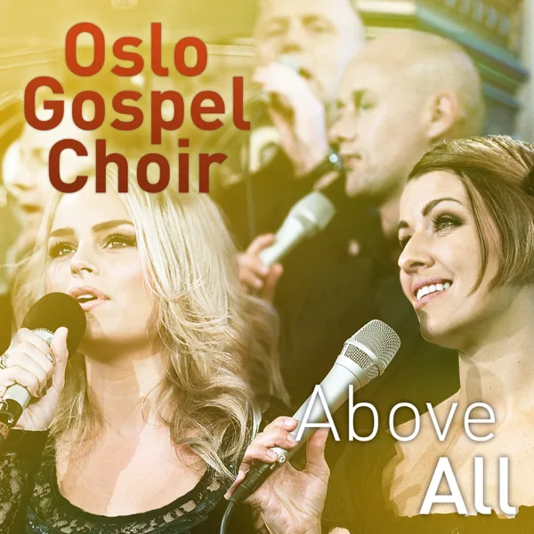 Cover art for Above All — Oslo Gospel Choir