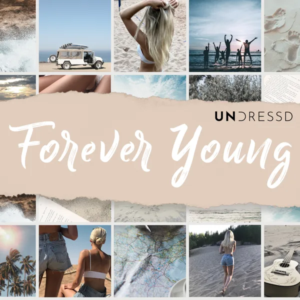 Cover art for Forever Young — UNDRESSD & Ellie May