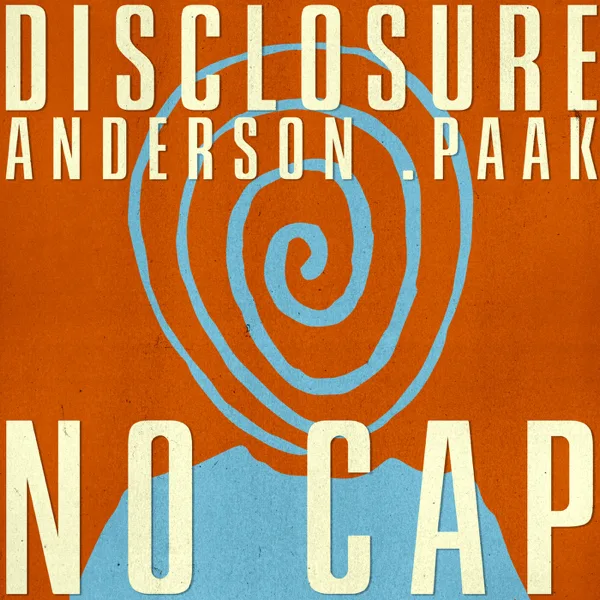 Cover art for NO CAP — Disclosure & Anderson .Paak